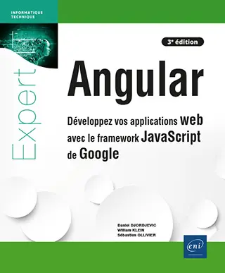 Livre Angular Développez vos applications web avec le framework JavaScript de Google (3e édition)