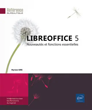 Livre LibreOffice 5 Nouveautés et fonctions essentielles