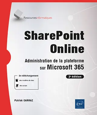 Livre SharePoint Online Administration de la plateforme sur Microsoft 365 (2e édition)