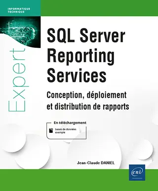 Livre SQL Server Reporting Services Conception, déploiement et distribution de rapports