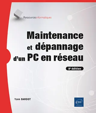 Livre Maintenance et dépannage d'un PC en réseau (8e édition)