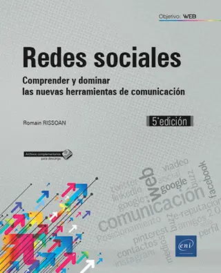 Libro Redes sociales - Comprender y dominar las nuevas herramientas de comunicación (5ª edición)
