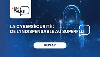 Webinaire La cybersécurité : de l'indispensable au superflu