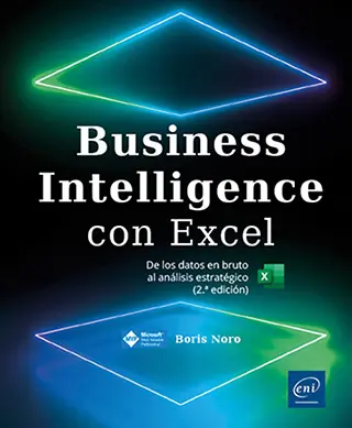 Libro Business Intelligence con Excel
De los datos en bruto al análisis estratégico (2ª edición)