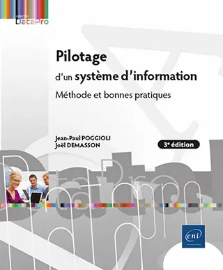 Livre Pilotage d'un système d'information<br />
Méthode et bonnes pratiques (3e édition)
