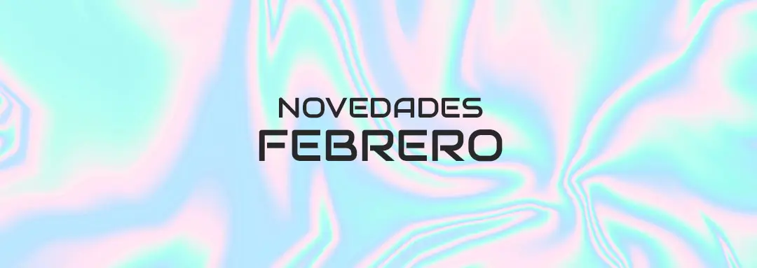 Novedades Febrero 2024