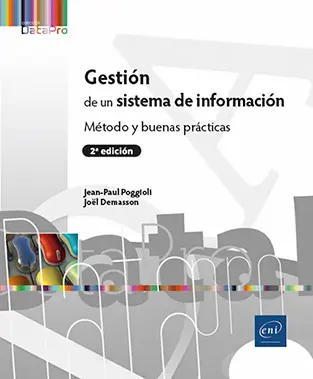 Libro Gestión de un sistema de información - Método y buenas prácticas (2ª edición) (ediciones-eni.com)
