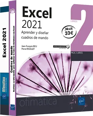 Excel 2021 Pack de 2 libros: Aprender y diseñar cuadros de mando Excel 2021<br />
Pack de 2 libros: Aprender y diseñar cuadros de mando