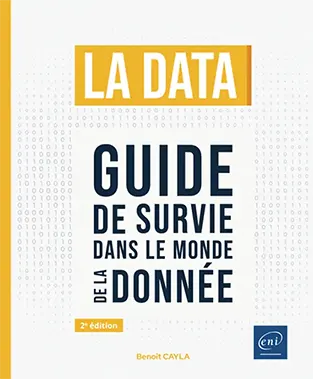 Livre La data - Guide de survie dans le monde de la donnée (2e édition)