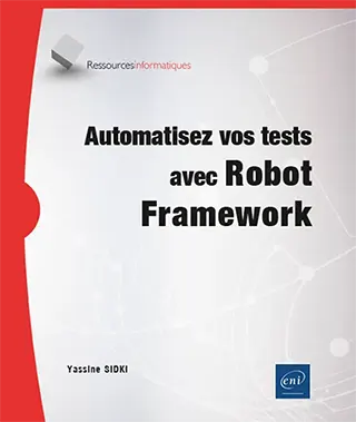 Livre Automatisez vos tests avec Robot Framework