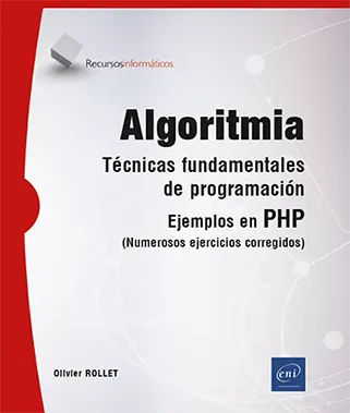 Libro Algoritmia - Técnicas fundamentales de programación - Ejemplos en PHP (numerosos ejercicios corregidos)
