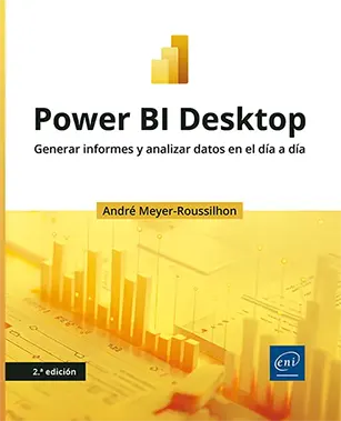 Libro Power BI Desktop - Generar informes y analizar datos en el día a día (2ª edición) Libro Power BI Desktop - Generar informes y analizar datos en el día a día (2ª edición)