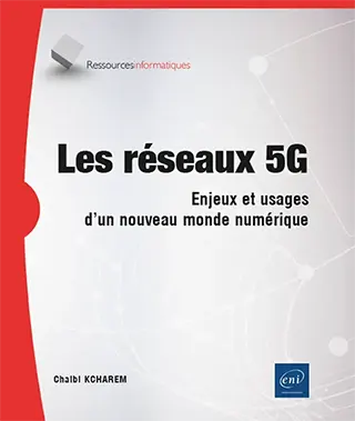 Livre Les réseaux 5G - Enjeux et usages d'un nouveau monde numérique