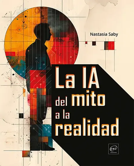 La IA: del mito a la realidad La IA: del mito a la realidad