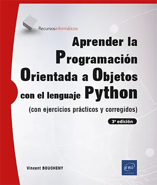 Libro Aprender Programación Orientada a Objetos con Python - (con ejercicios prácticos y corregidos) (3ª edición)