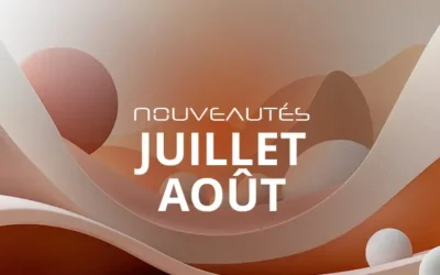 Nouveauté – Juillet – Août 2025