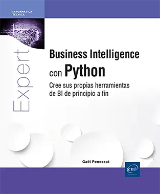 Libro Business Intelligence con Python - Cree sus propias herramientas de BI de principio a fin