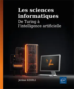 Livre Les sciences informatiques - De Turing à l'intelligence artificielle Livre Les sciences informatiques - De Turing à l'intelligence artificielle