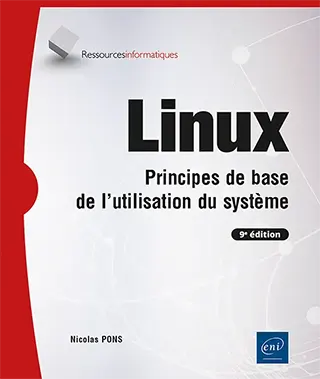 Livre Linux - Principes de base de l'utilisation du système (9e édition) Livre Linux - Principes de base de l'utilisation du système (9e édition)
