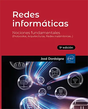 Libro Redes informáticas - Nociones Fundamentales (9ª edición) - (Protocolos, Arquitecturas, Redes inalámbricas...)