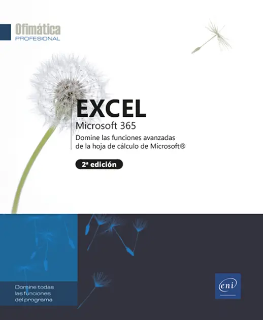 Libro Excel Microsoft 365<br />
Domine las funciones avanzadas con la hoja de cálculo de Microsoft (2ª edición)