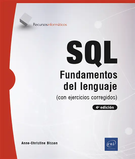 Libro SQL<br />
Fundamentos del lenguaje (con ejercicios corregidos) - (4ª edición)