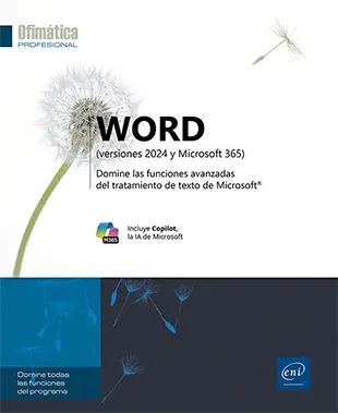 Word (versiones 2024 y Microsoft 365) – Domine las funciones avanzadas del tratamiento de texto de Microsoft®