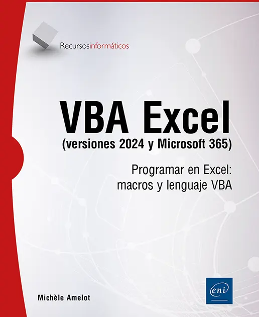 Libro VBA Excel (versiones 2024 y Microsoft 365) - Programar en Excel: macros y lenguaje VBA